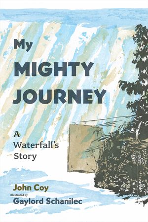 My Mighty Journey: A Waterfall's Story image number 0