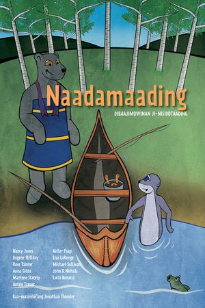 Naadamaading: Dibaajimowinan Ji-Nisdotaading image number 0