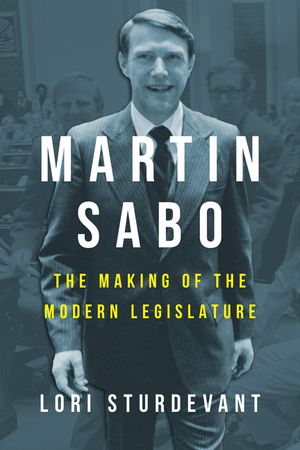 Martin Sabo: The Making of the Modern Legislature image number 0