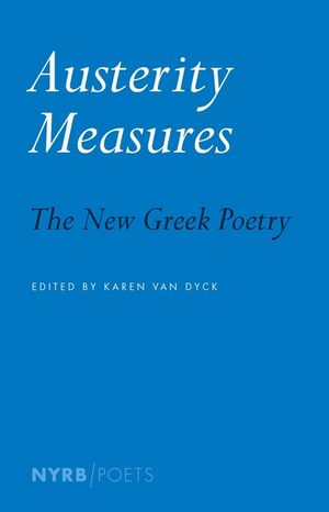 Austerity Measures: The New Greek Poetry image number 0