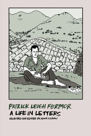 Patrick Leigh Fermor: A Life in Letters image number 0