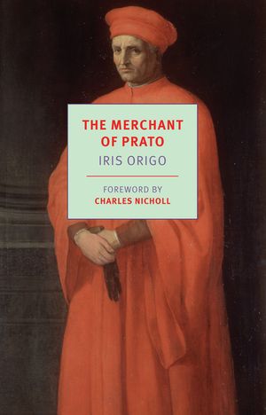 The Merchant of Prato: Francesco Di Marco Datini, 1335-1410 image number 0