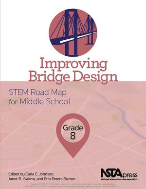 Improving Bridge Design, Grade 8: Stem Road Map for Middle School image number 0