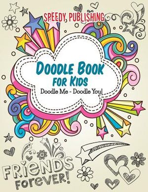 Doodle Book For Kids: Doodle Me - Doodle You! image number 0