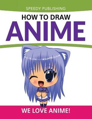 How To Draw Anime: We Love Anime! image number 0