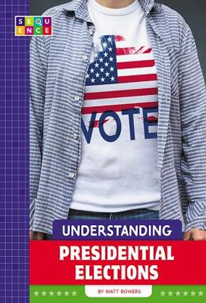 Understanding Presidential Elections image number 0