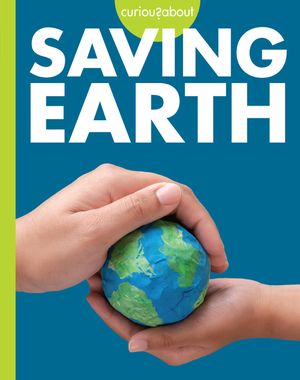 Curious about Saving Earth image number 0