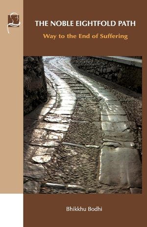 The Noble Eightfold Path: Way to the End of Suffering image number 0