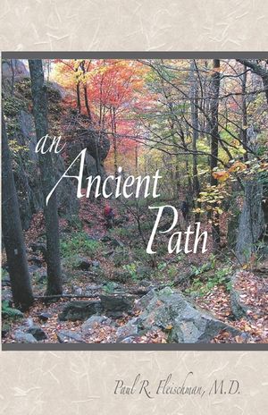 An Ancient Path: Public Talks on Vipassana Meditation as taught by S. N. Goenka given in Europe and America 2007 image number 0