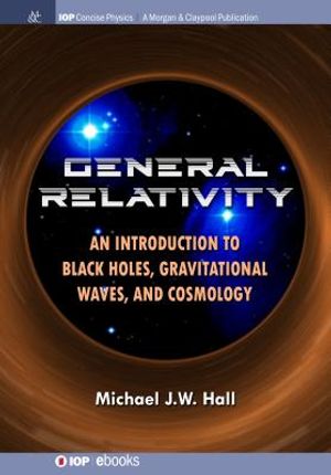 General Relativity: An Introduction to Black Holes, Gravitational Waves, and Cosmology image number 0