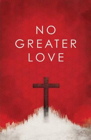 No Greater Love (Pack of 25) image number 0