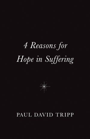 4 Reasons for Hope in Suffering (10-Pack) image number 0