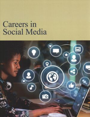 Careers in Social Media: Print Purchase Includes Free Online Access image number 0