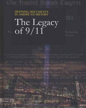 Defining Documents in American History: The Legacy of 9/11: Print Purchase Includes Free Online Access image number 0