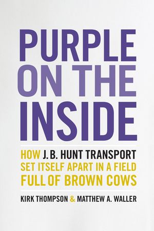 Purple on the Inside: How J.B. Hunt Transport Set Itself Apart in a Field Full of Brown Cows image number 0
