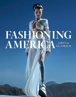Fashioning America: Grit to Glamour image number 0