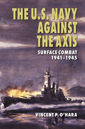 The U.S. Navy Against the Axis: Surface Combat, 1941-1945 image number 0