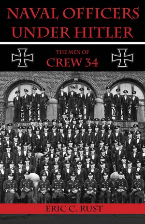 Naval Officers Under Hitler: The Men of Crew 34 image number 0