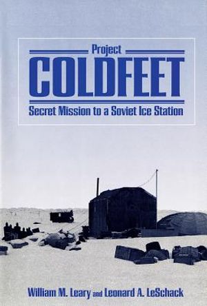 Project Coldfeet: Secret Mission to a Soviet Ice Cap image number 0