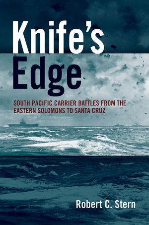 Knife's Edge: South Pacific Carrier Battles from the Eastern Solomons to Santa Cruz image number 0