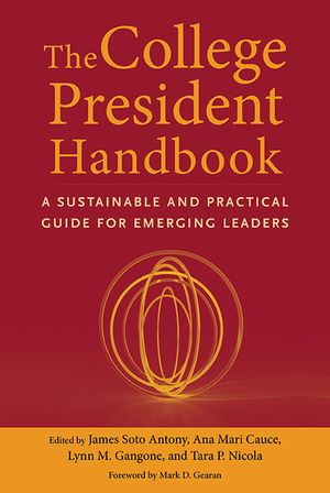The College President Handbook: A Sustainable and Practical Guide for Emerging Leaders image number 0