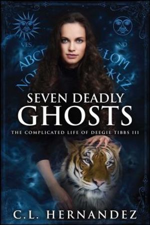 Seven Deadly Ghosts, 3: The Complicated Life of Deegie Tibbs Book III image number 0