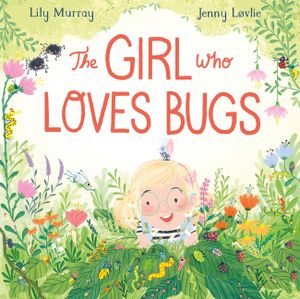 The Girl Who Loves Bugs image number 0
