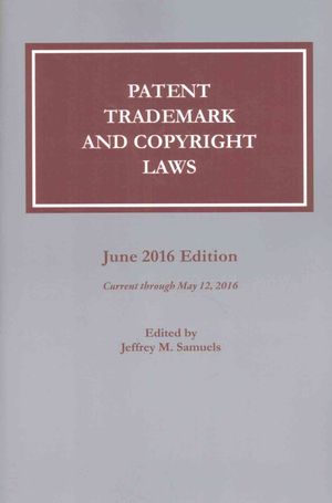 Patent, Trademark and Copyright Laws: June 2016 image number 0