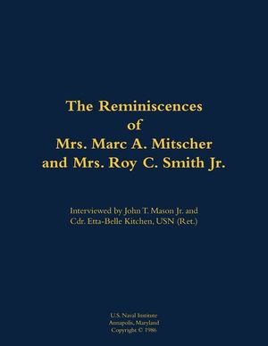 Reminiscences of Mrs. Marc A. Mitscher and Mrs. Roy C. Smith Jr. image number 0