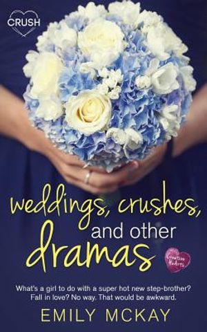 Weddings, Crushes and Other Dramas image number 0