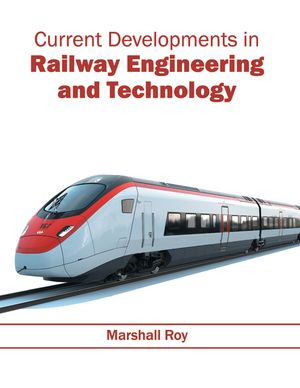 Current Developments in Railway Engineering and Technology image number 0