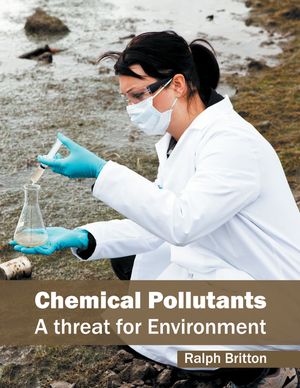Chemical Pollutants: A Threat for Environment image number 0