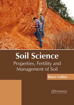 Soil Science: Properties, Fertility and Management of Soil image number 0
