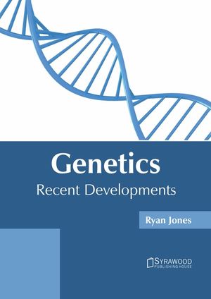 Genetics: Recent Developments image number 0