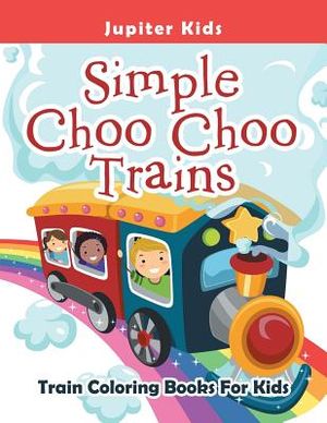Simple Choo Choo Trains: Train Coloring Books For Kids image number 0