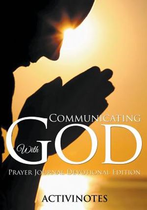 Communicating With God - Prayer Journal Devotional Edition image number 0