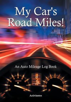 My Car's Road Miles! An Auto Mileage Log Book image number 0