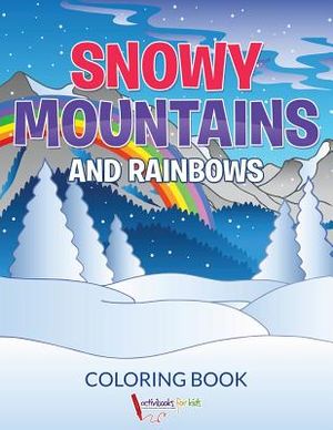 Snowy Mountains and Rainbows Coloring Book image number 0