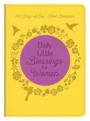 Daily Little Blessings for Women : 365 Days of Joy-filled Devotions image number 0