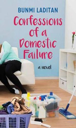 Confessions of a Domestic Failure image number 0