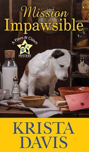 Mission Impawsible: A Paws and Claws Mystery image number 0