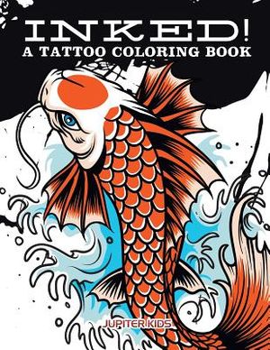 Inked! A Tattoo Coloring Book image number 0