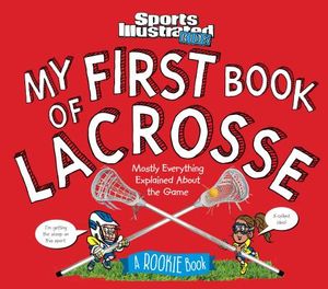 My First Book of Lacrosse: A Rookie Book image number 0
