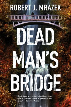 Dead Man's Bridge image number 0