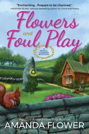Flowers and Foul Play: A Magic Garden Mystery image number 0