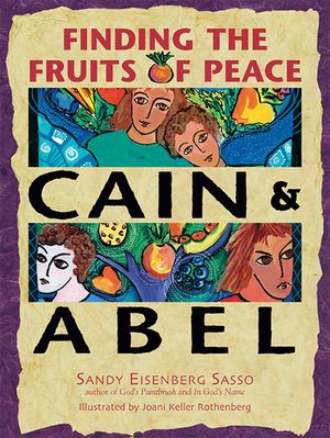 Cain & Abel: Finding the Fruits of Peace image number 0