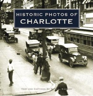 Historic Photos of Charlotte image number 0