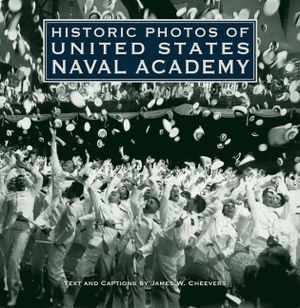 Historic Photos of United States Naval Academy image number 0