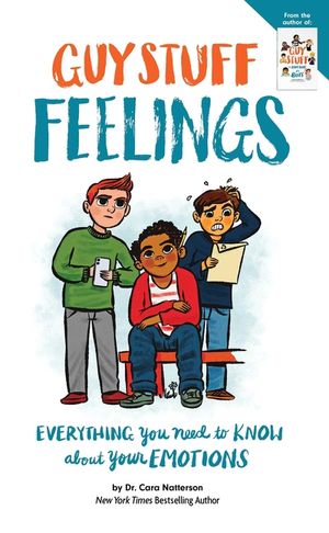 Guy Stuff Feelings: Everything You Need to Know about Your Emotions image number 0