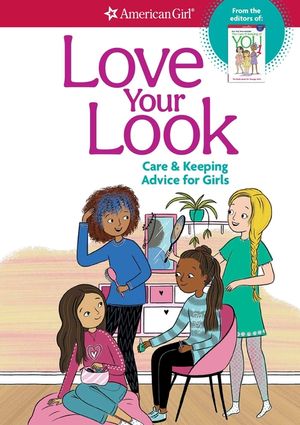 Love Your Look: Care & Keeping Advice for Girls image number 0
